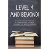 Level 4 and Beyond! - Paperback