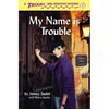My Name is Trouble - Paperback