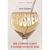 Crushed: How a Changing Climate Is Altering the Way We Drink - Paperback