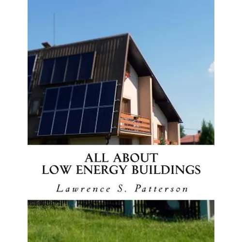 All About Low Energy Buildings - Paperback