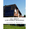 All About Low Energy Buildings - Paperback