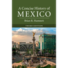 A Concise History of Mexico, Third Edition - Paperback