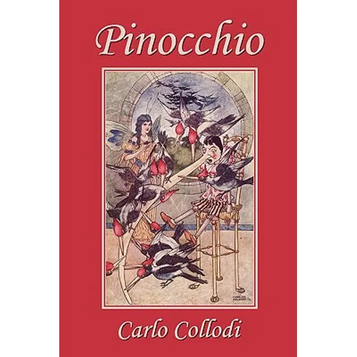 Pinocchio, as first translated into English by M. A. Murray and illustrated by Charles Folkard (Yesterday's Classics) - Paperback