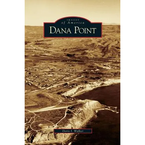 Dana Point - Hardcover