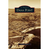Dana Point - Hardcover