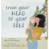 From Your Head to Your Toes - Hardcover