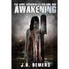 The Hunt Chronicles Volume 1 Awakening - Paperback