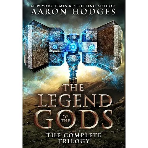 The Legend of the Gods: The Complete Trilogy - Hardcover