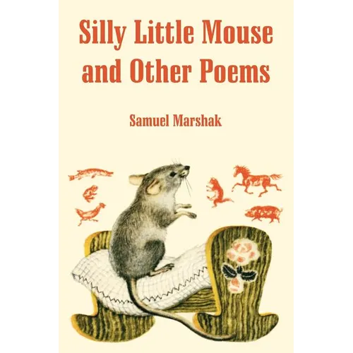 Silly Little Mouse and Other Poems - Paperback