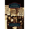Lavender Los Angeles - Hardcover
