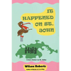 It Happened on St. John: A Tale of the Island - Paperback