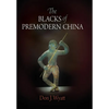 The Blacks of Premodern China - Hardcover