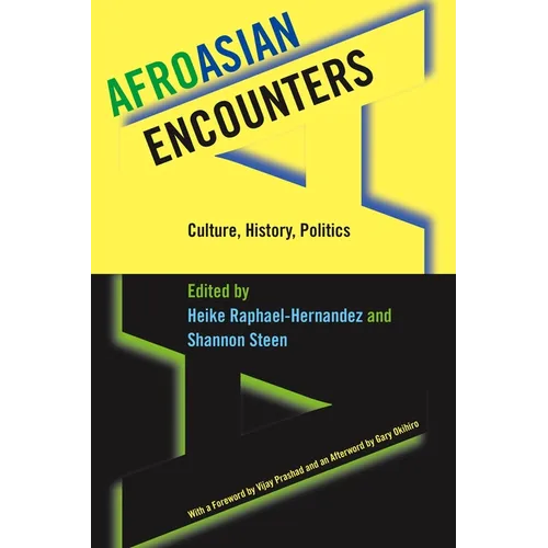 Afroasian Encounters: Culture, History, Politics - Paperback