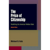 The Price of Citizenship: Redefining the American Welfare State - Paperback