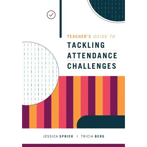 Teacher's Guide to Tackling Attendance Challenges - Paperback