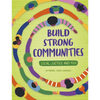 Build Strong Communities - Paperback