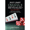 Pot Limit Omaha 8 Revealed Expanded Edition: Expanded and Updated, With Over 50 Pages of New Content - Paperback