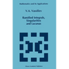 Ramified Integrals, Singularities and Lacunas - Hardcover