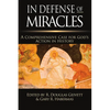 In Defense of Miracles: A Comprehensive Case for God's Action in History - Paperback