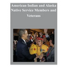 American Indian and Alaska Native Service Members and Veterans - Paperback