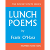 Lunch Poems - Hardcover
