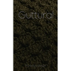 Guttural - Paperback