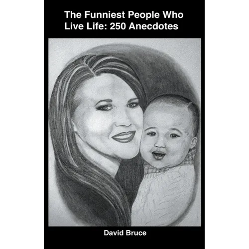 The Funniest People Who Live Life - Paperback