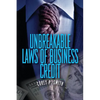 Unbreakable Laws of Business Credit - Paperback