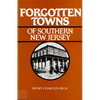 Forgotten Towns of Southern New Jersey - Paperback