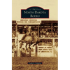 North Dakota Rodeo - Hardcover