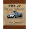 The BMW 3 Series Book 2: The Classic Sports Sedan.: The E36 and E46 Generations. - Paperback