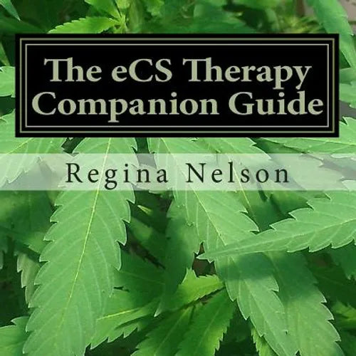 The eCS Therapy Companion Guide: A Reference Source for Your Endocannabinoid System - Paperback