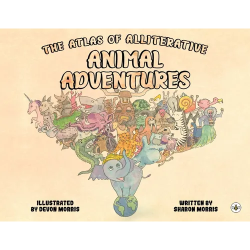 The Atlas of Alliterative Animal Adventures - Paperback