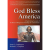 God Bless America: A Captivating Account of the Role of Religion in Founding the United States - Hardcover