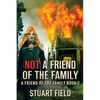 Not A Friend Of The Family - Paperback