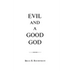 Evil and a Good God - Paperback