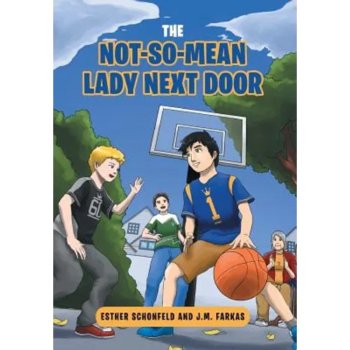 The Not-So-Mean Lady Next Door - Hardcover