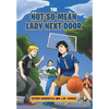 The Not-So-Mean Lady Next Door - Hardcover