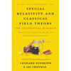 Special Relativity and Classical Field Theory: The Theoretical Minimum - Paperback