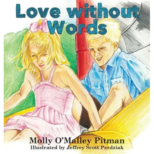 Love without Words - Hardcover