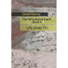 Life Goes on: The Yellowstone Event: Book 7 - Paperback