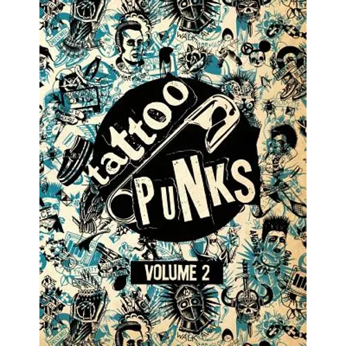 Tattoo Punks: Volume Two - Paperback
