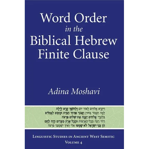 Word Order in the Biblical Hebrew Finite Clause - Paperback