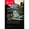 Routledge Handbook of Modern Korean History - Paperback