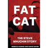 Fat Cat: The Steve Mnuchin Story - Paperback