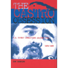 The Castro Obsession: U.S. Covert Operations Against Cuba, 1959-1965 - Hardcover