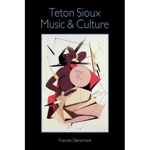 Teton Sioux Music and Culture - Paperback
