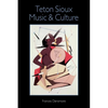 Teton Sioux Music and Culture - Paperback