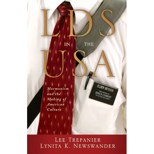 LDS in the USA: Mormonism and the Making of American Culture - Paperback