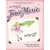 The Glamorous Life of Josie Marie - Hardcover